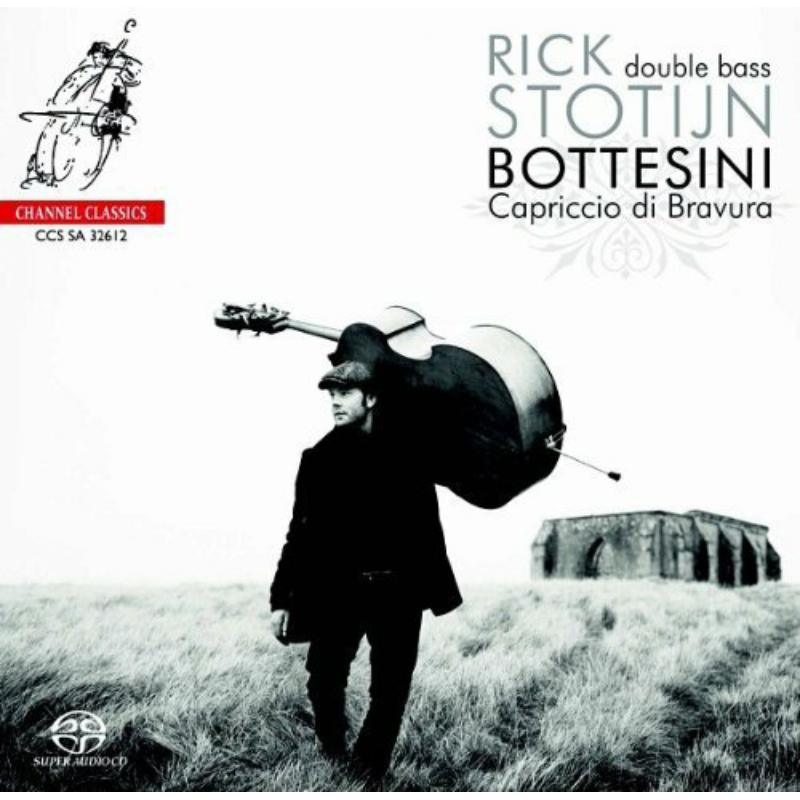 Rick Stotijn; Double Bass; Ams - Bottesini; Capriccio Di Bra - CCSSA32612