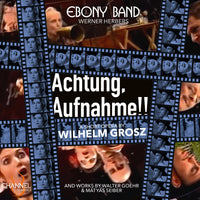 Ebony Band; Werner Herbers - Achtung, Aufnahme!! - CCS46823