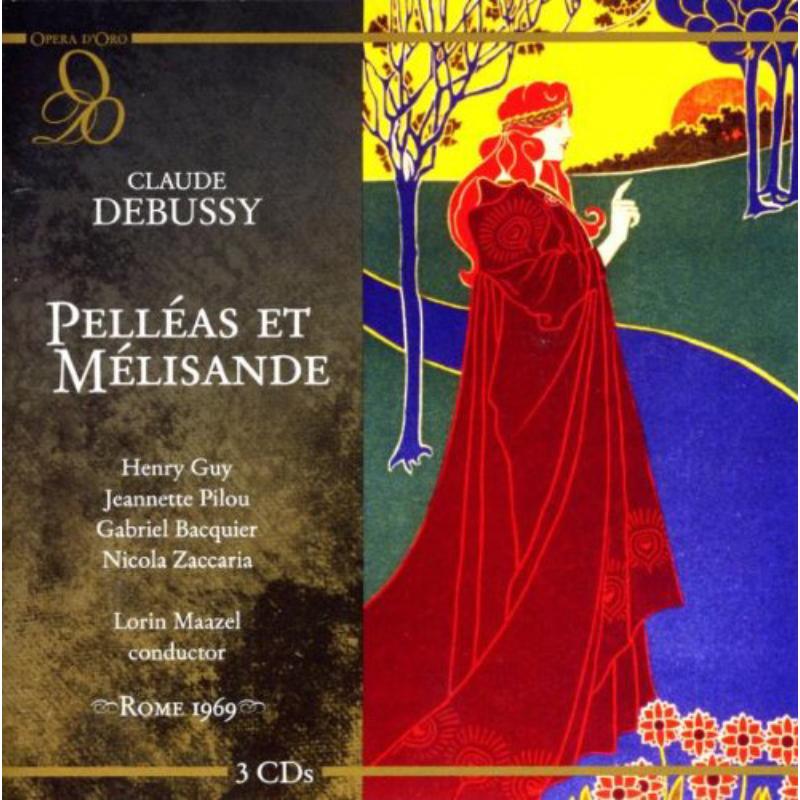 Guy/Pilou/Bacquier/Zaccaria - Pelleas Et Melisande (Rome 1969) - OPD1473