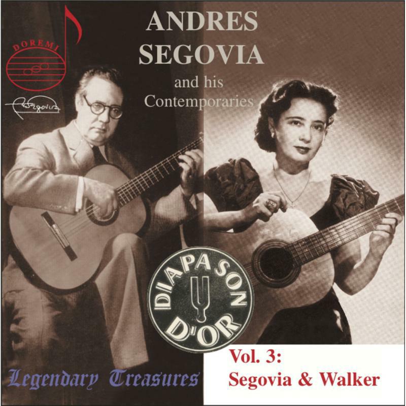 Segovia/Walker - Segovia & his Contemporaries Vol. 3: Segovia and Walker - DHR7709