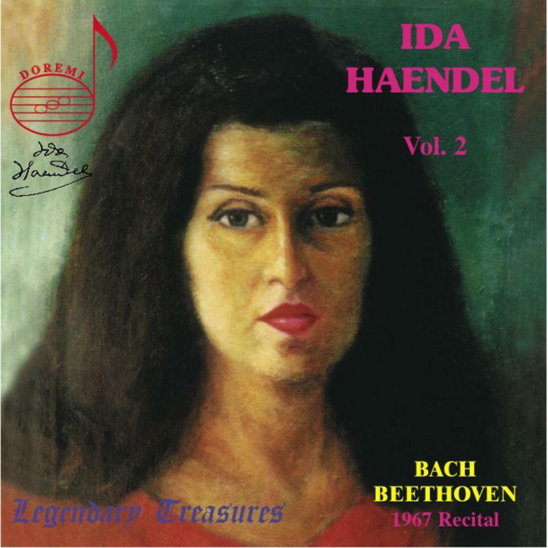 Haendel/Newmark - Ida Haendel Vol. 2: 1967 Recital. EXPO Montreal - DHR7733