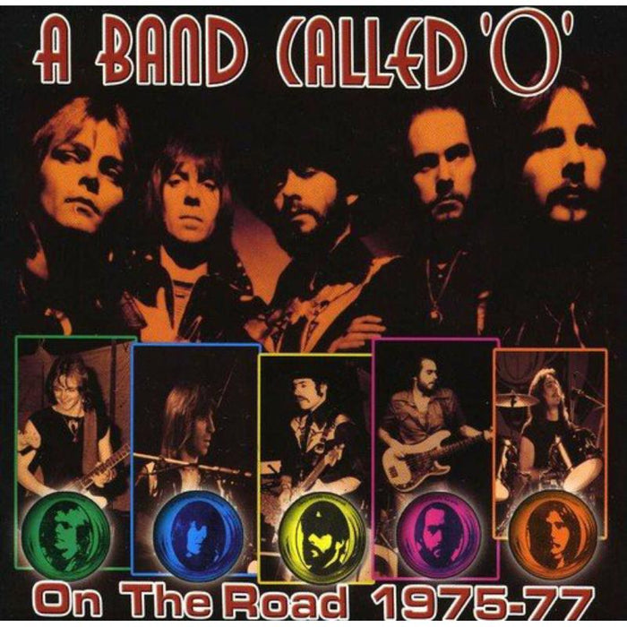 A Band Called O - On The Road 1975-77 - MLP21CD