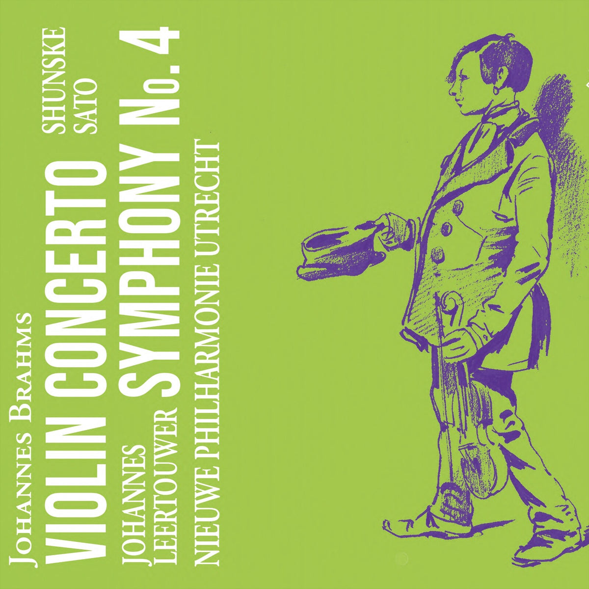 Shunske Sato; Nieuwe Philharmonie Utrecht; Johannes Leertouwer - Johannes Brahms: Violin Concerto; Symphony No. 4 - GL-006