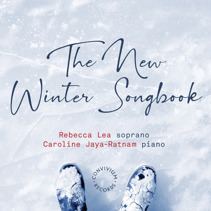 Rebecca Lea; Caroline Jaya-Ratnam - The New Winter Songbook - CR114