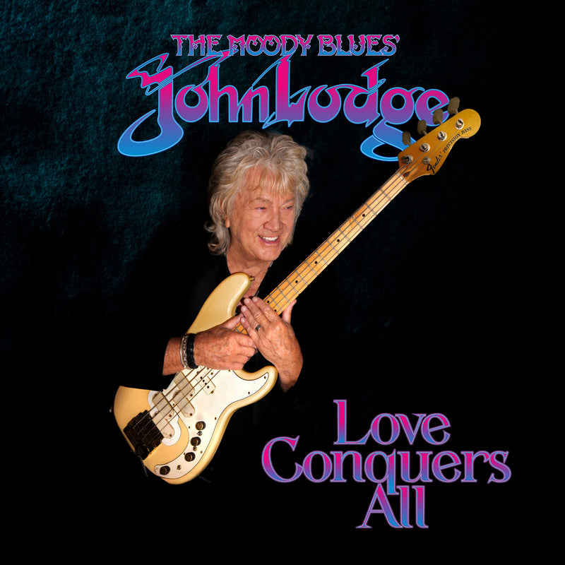 John Lodge - Love Conquers All - HSKTFLP115