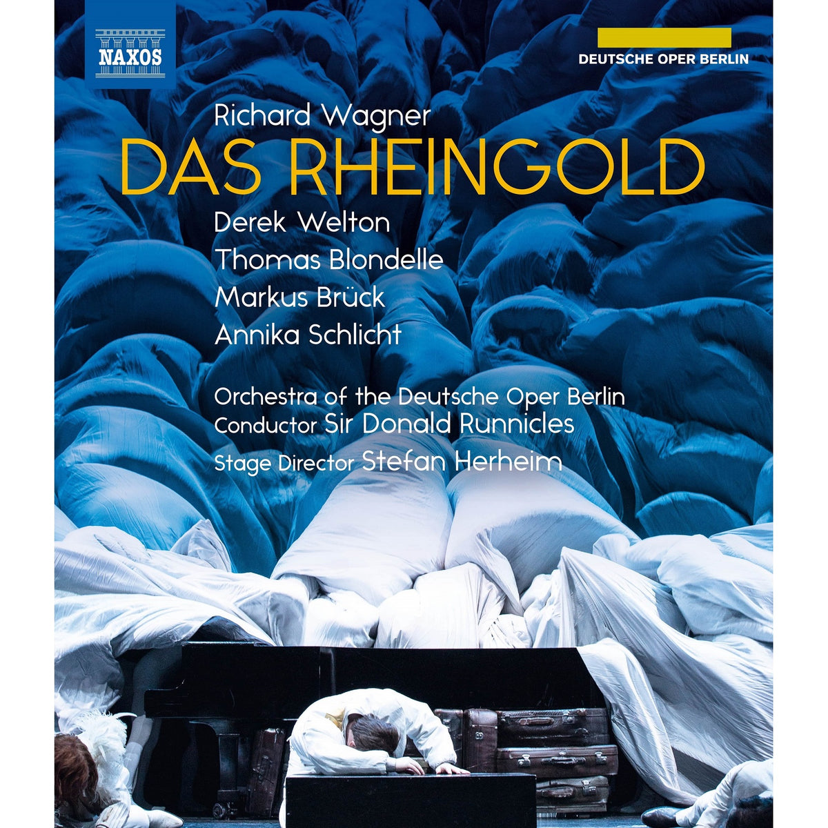 Derek Welton; Thomas Blondelle; Markus Bruck; Andrew Harris; Tobias Kehrer; Annika Schlicht; Jacquelyn Stucker; Flurina Stucki; Orchestra of the Deutsche Oper Berlin; Stefan Herheim; Sir Donald Runnicles - Richard Wagner: Das Rheingold - NBD0157V