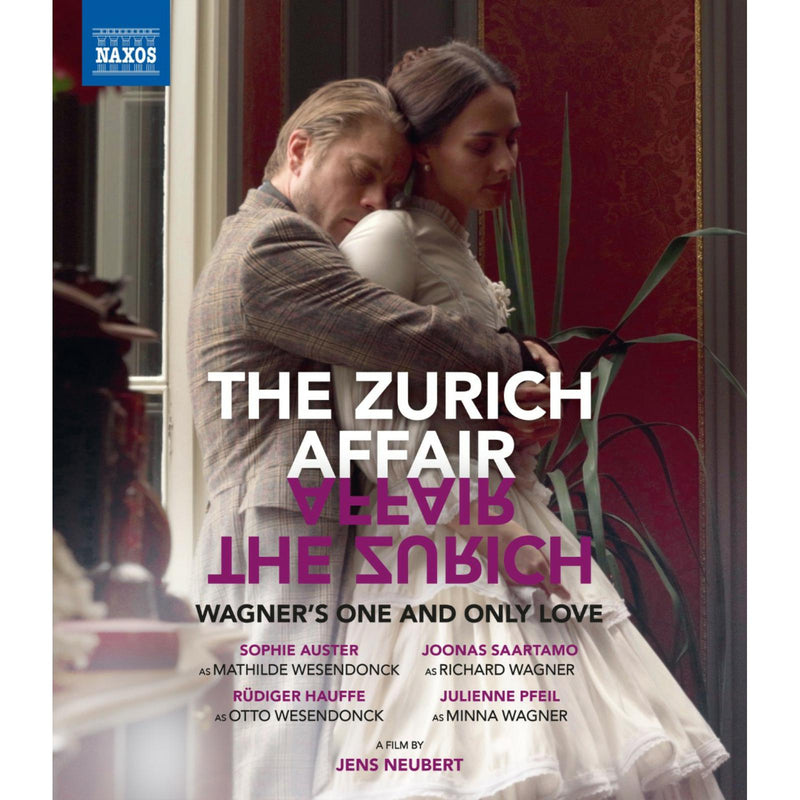 London Symphony Orchestra; Sophie Auster; Rudiger Hauffe; Julienne Pfeil; Joonas Saartamo; Andreas Haefliger; Hiroko Imai; Annika Treutler; Jens Neubert; Eckehard Stier - The Zurich Affair - Wagner's One and Only Love (A film by Jens Neubert) - NBD0170V