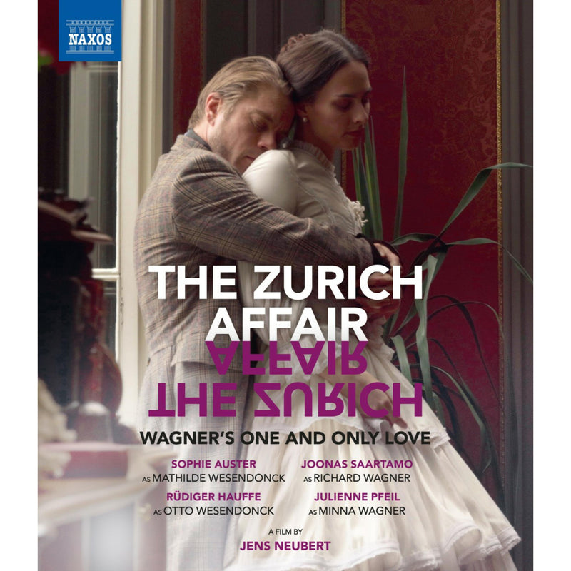 London Symphony Orchestra; Sophie Auster; Rudiger Hauffe; Julienne Pfeil; Joonas Saartamo; Andreas Haefliger; Hiroko Imai; Annika Treutler; Jens Neubert; Eckehard Stier - The Zurich Affair - Wagner's One and Only Love (A film by Jens Neubert) - NBD0170V