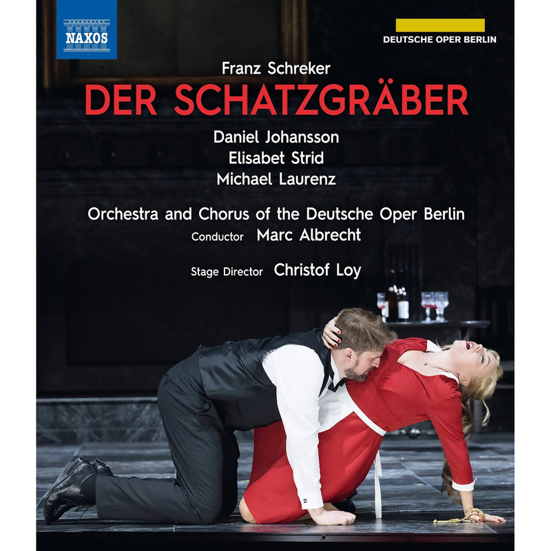 Elisabet Strid; Daniel Johansson; Michael Laurenz; Thomas Johannes Mayer; Tuomas Pursio; Doke Pauwels; Deutsche Oper Berlin Chorus and Orchestra; Christof Loy; Marc Albrecht - Franz Schreker: Der Schatzgraber - NBD0173V