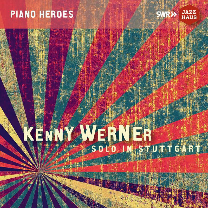 Kenny Werner - Kenny Werner - Solo in Stuttgart - JAH-473