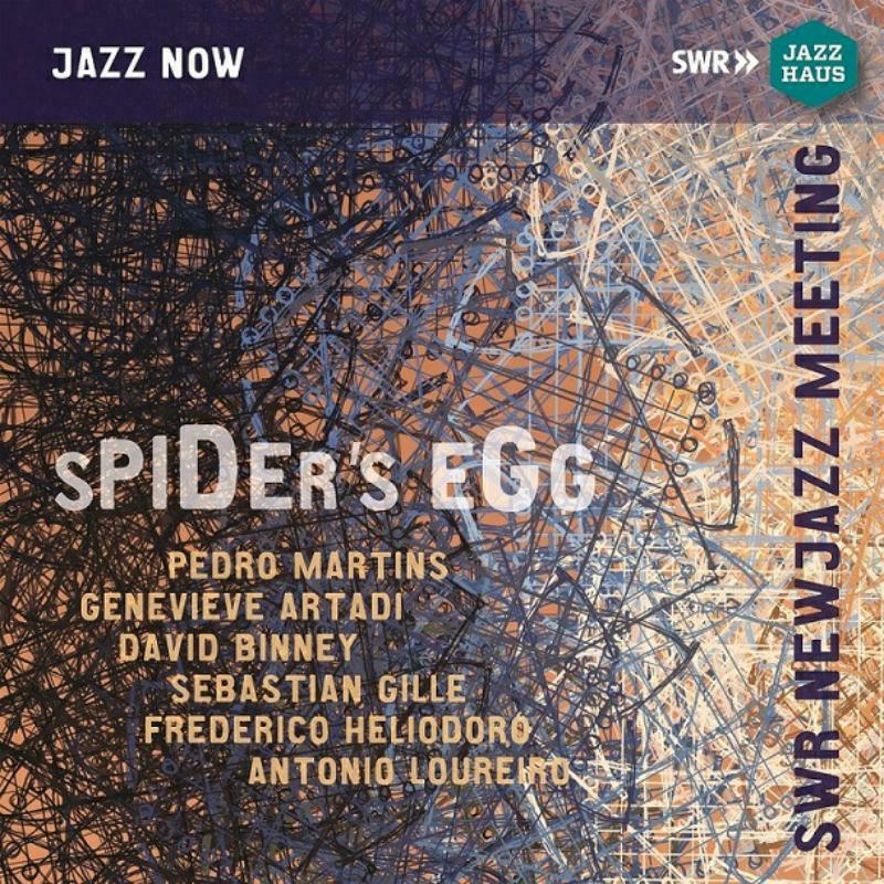 Martins/Various - Spider's Egg: Live Recording from the 50th SWR NEWJazz Meeting (Nov 2017) - JAH-477