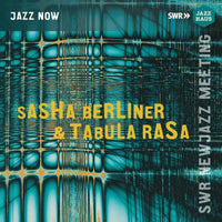 Sasha Berliner; Kalia Vandever; Matt Sewell; Max Gerl; Michael Scheckwoaga Ode - Sasha Berliner & Tabula Rasa - JAH-480