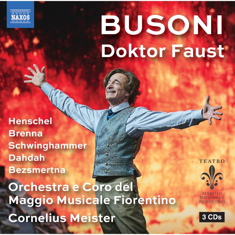 Olga Bezsmertna; Daniel Brenna; Joseph Dahdah; Dietrich Henschel; Wilhelm Schwinghammer; Orchestra e Coro del Maggio Musicale Fiorentino; Cornelius Meister - Ferruccio Busoni: Doktor Faust - 8660531-33