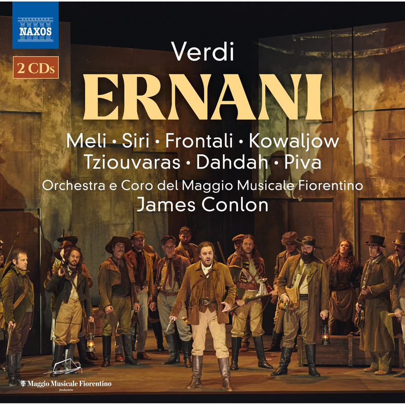Maria Jose Siri; Xenia Tziouvaras; Joseph Dahah; Francesco Meli; Roberto Frontali; Vitalij Kowaljow; Davide Piva; Orchestra e Coro del Maggio Musicale Fiorentino; James Conlon - Giuseppe Verdi: Ernani - 8660534-35