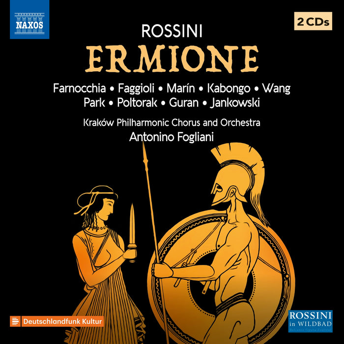 Serena Farnocchia; Katarzyna Guran; Mariana Poltorak; Aurora Faggioli; Bartosz Jankowski; Patrick Kabongo; Moises Marin; Chuan Wang; Jusung Gabriel Park; Krakow Philharmonic Chorus and Orchestra; Antonino Fogliani - Gioachino Rossini: Ermione - 8660556-57