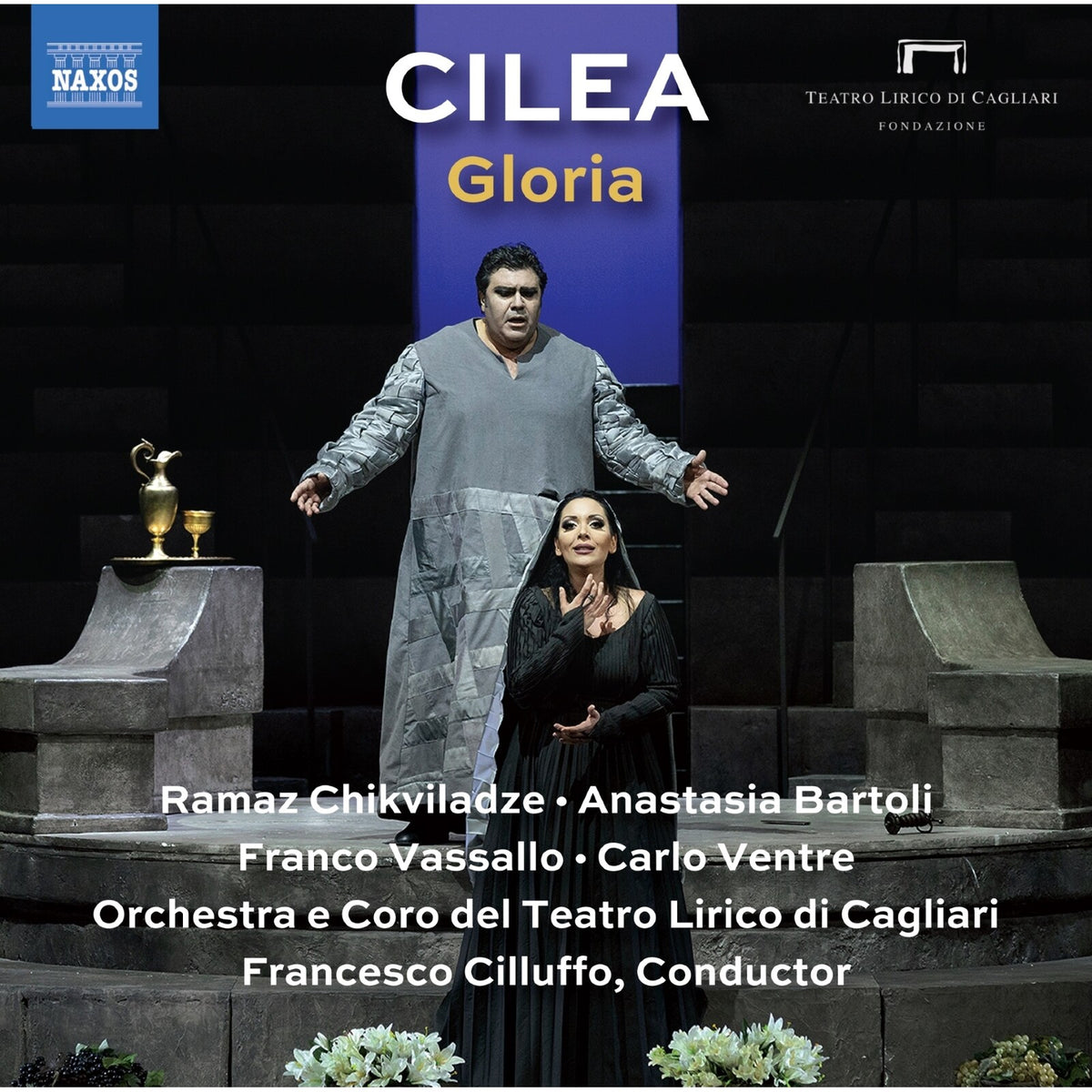 Anastasia Bartoli; Elena Schirru; Carlo Ventre; Franco Vassallo; Alessandro Abis; Ramaz Chikviladze; Alessandro Frabotta; Orchestra e Coro del Teatro Lirico di Cagliari; Francesco Cilluffo - Francesco Cilea: Gloria - 8660568