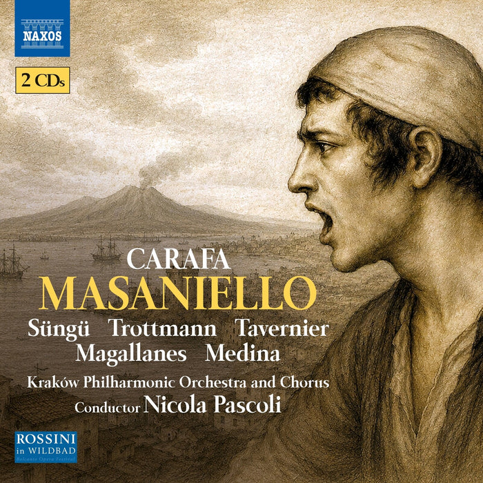 Mert Sungu; Catherine Trottmann; Nathanael Tavernier; Luis Magallanes; Juan Jose Medina; Camilla Carol Farias; Francesco Bossi; Massimo Frigato; Krakow Philharmonic Chorus; Piotr Piwko; Krakow Philharmonic Orchestra; Nicola Pascoli - Michele Carafa: Masaniello - 8660614-15