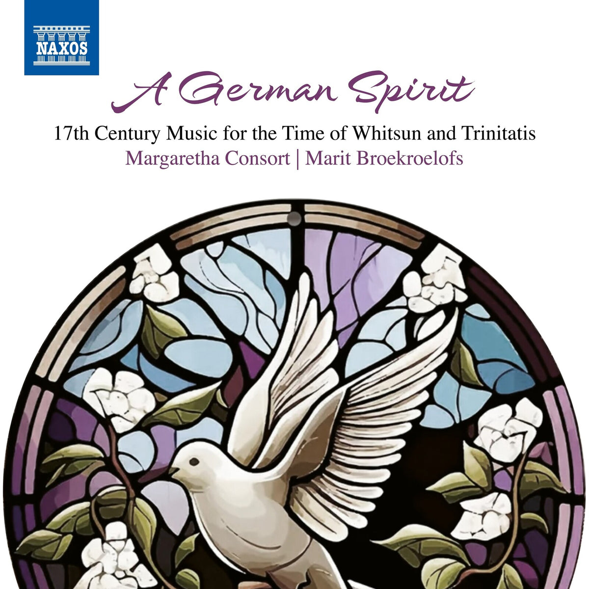 Margaretha Consort; Sietze de Vries; Marit Broekroelofs - A German Spirit - 17th Century Music for the Time of Whitsun and Trinitatis - 8551481