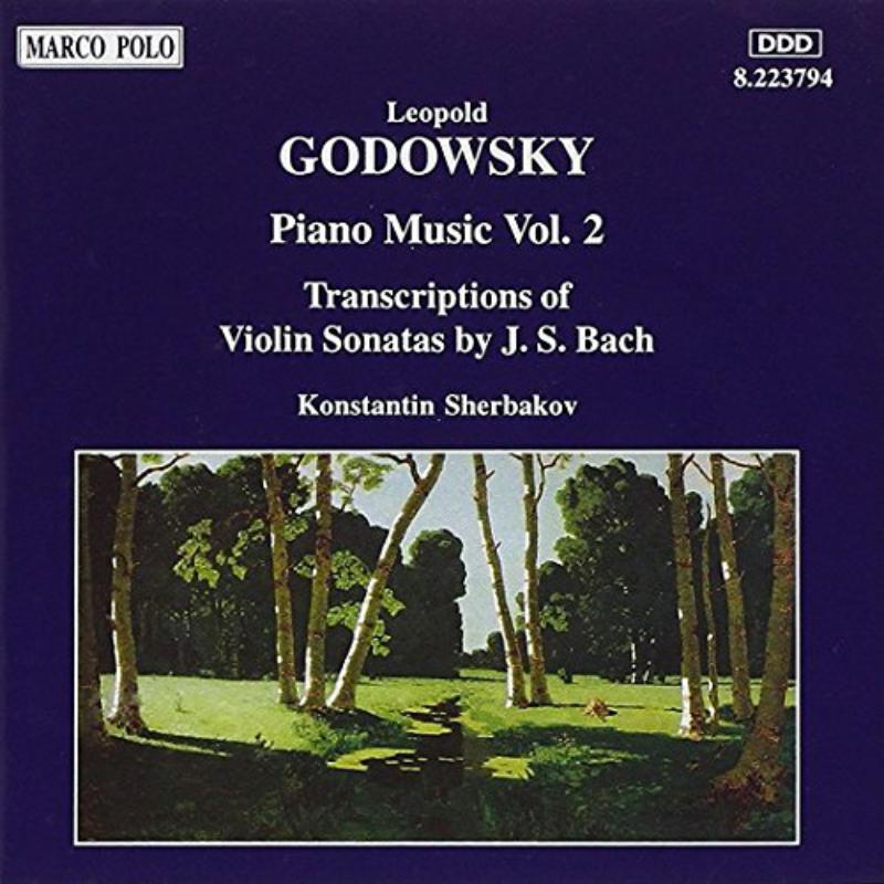 Scherbakov - GODOWSKY: Transcriptions of Violin Sonatas by J. S. Bach - 8223794