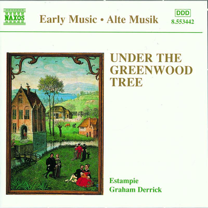 Estampie:Derrick - Under the Greenwood Tree - 8553442