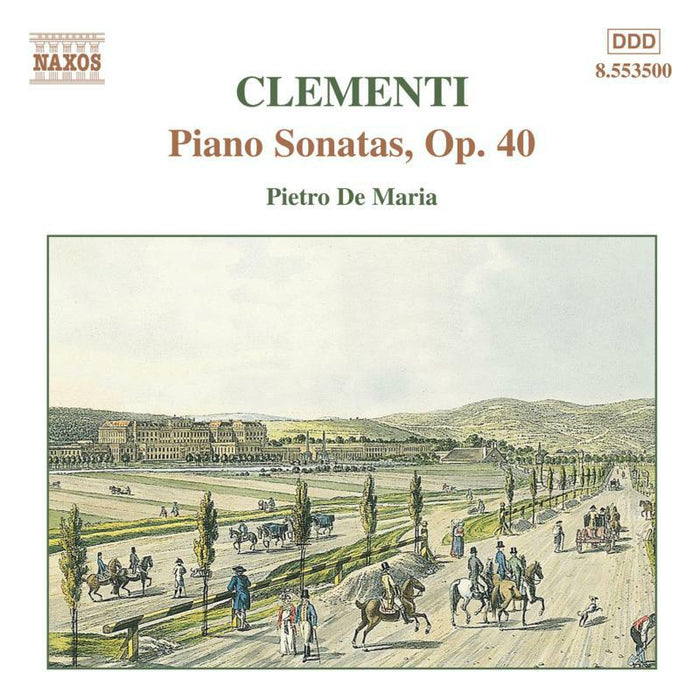 De Maria - CLEMENTI: Piano Sonatas, Op. 40 - 8553500