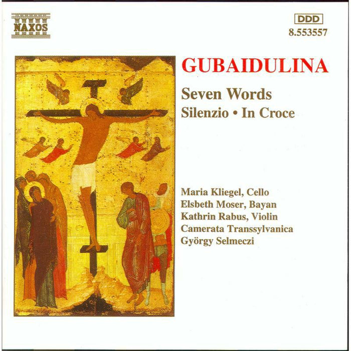 Soloists:Cam Transsylvanica - GUBAIDULINA: Seven Words / Silenzio / In Croce - 8553557