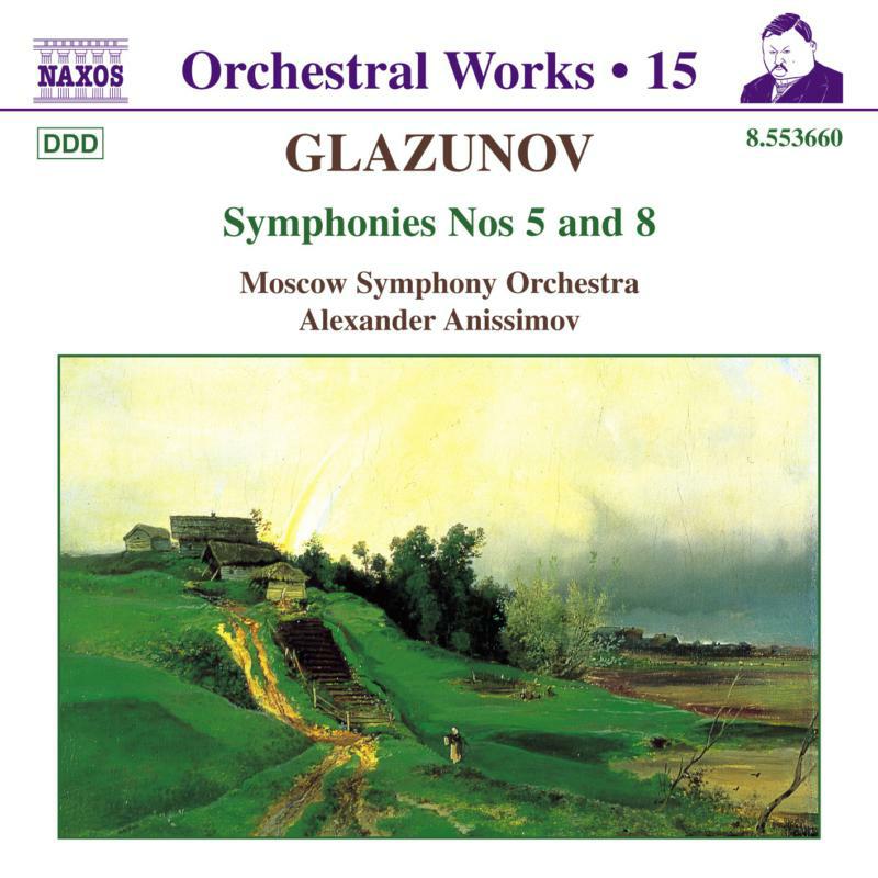 Moscow So:Anissimov - GLAZUNOV: Symphonies Nos. 5 and 8 - 8553660