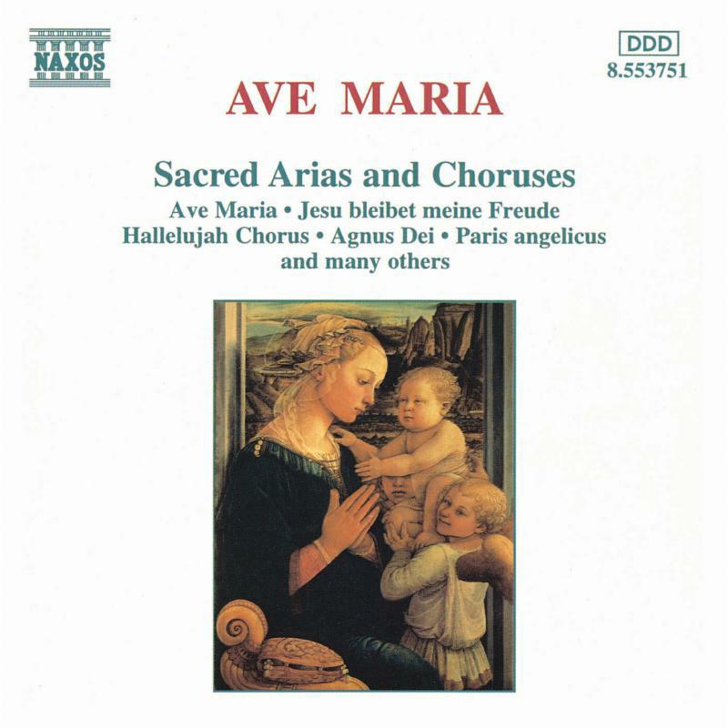 Various - AVE MARIA - SACRED ARIAS AND CHORUSES - 8553751