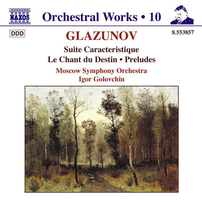 Moscow So:Golovschin - GLAZUNOV: Suite CaractÃ©ristique / Le Chant du Destin - 8553857