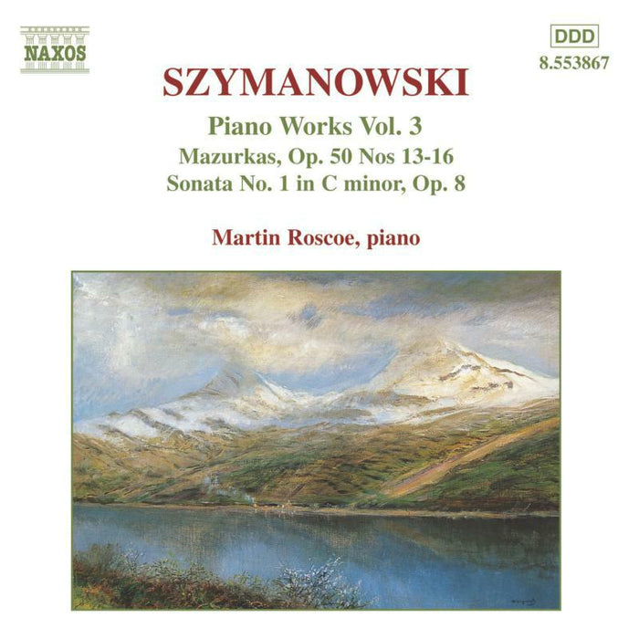Martin Roscoe - SZYMANOWSKI: Piano Works, Vol. 3 - 8553867