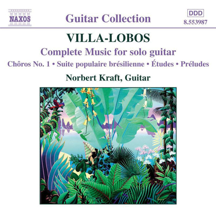 Kraft - VILLA-LOBOS: Music for Solo Guitar - 8553987