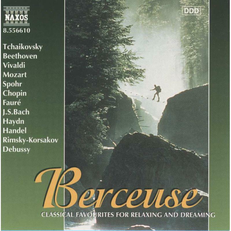 Various - BERCEUSE - CLASSICS FOR RELAXING AND DREAMING - 8556610