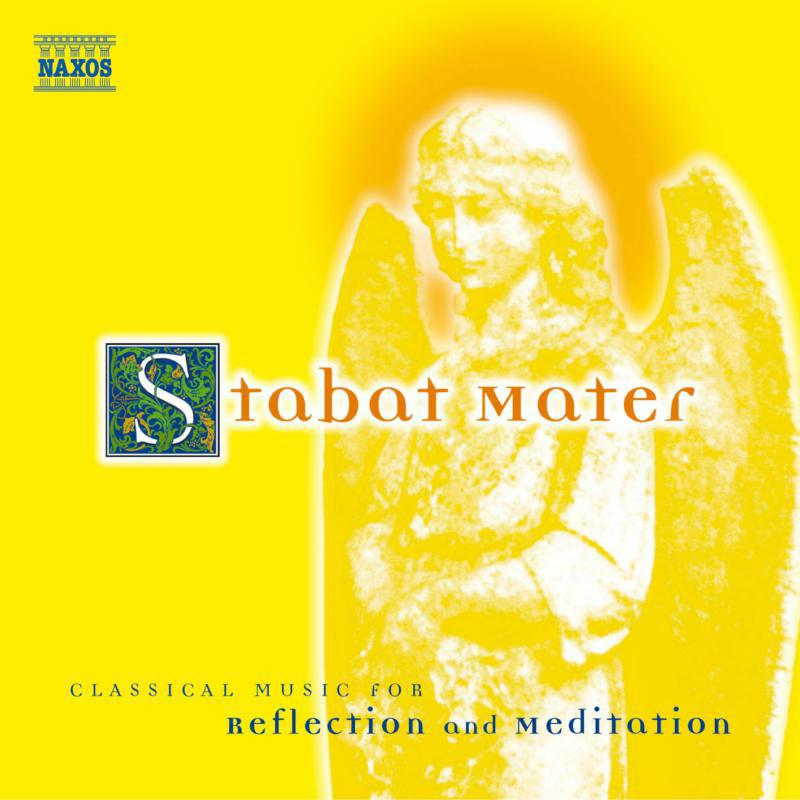 Various - Stabat Mater: Classical Music for Reflection and Meditation - 8556706