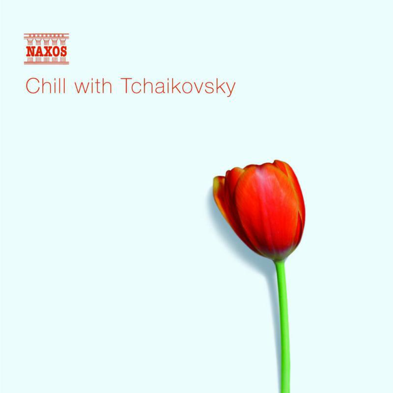 Various - CHILL WITH TCHAIKOVSKY - 8556785