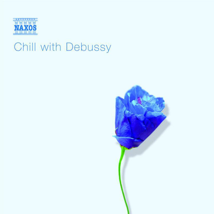 Various - CHILL WITH DEBUSSY - 8556788