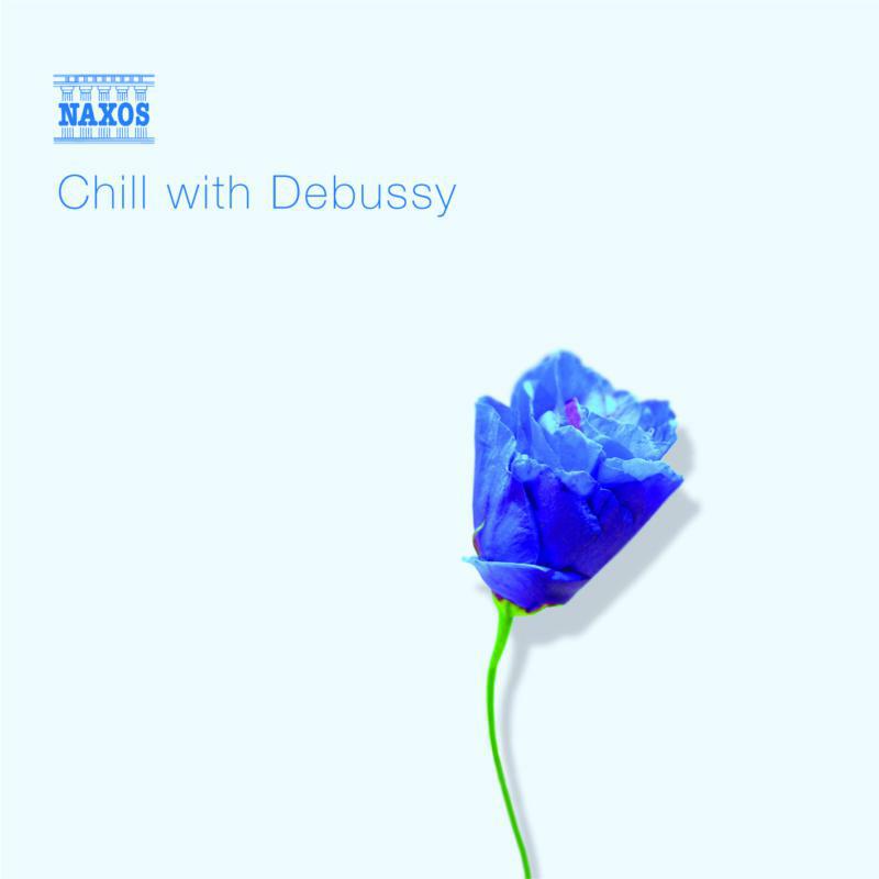 Various - CHILL WITH DEBUSSY - 8556788