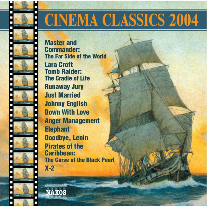 Various Artists - CINEMA CLASSICS 2004 - 8556813