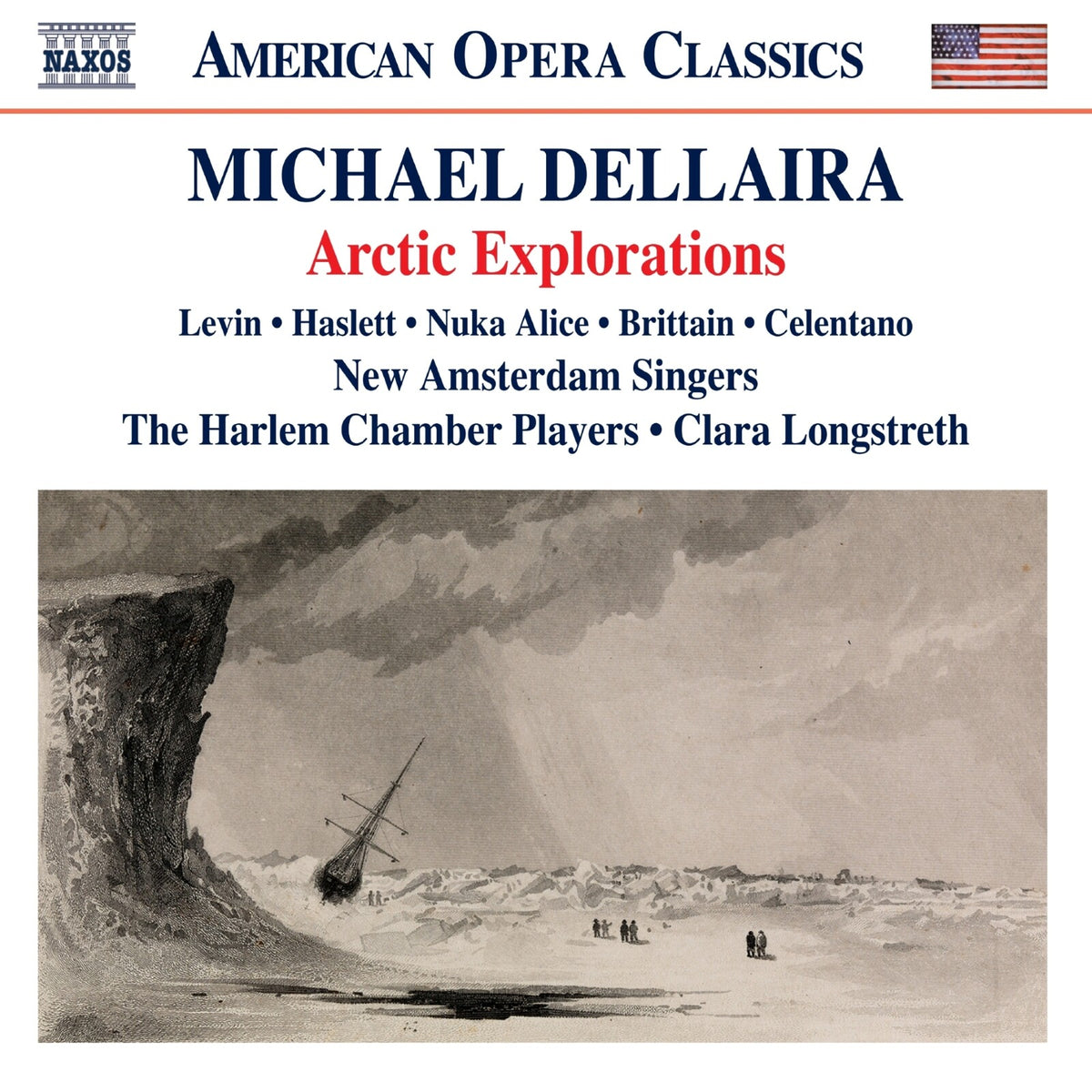 Colin Levin; Nicole Haslett; Nuka Alice; Erin Brittain; Michael Celentano; New Amsterdam Singers; The Harlem Chamber Players; Clara Longstreth - Michael Dellaira: Arctic Explorations - 8669054