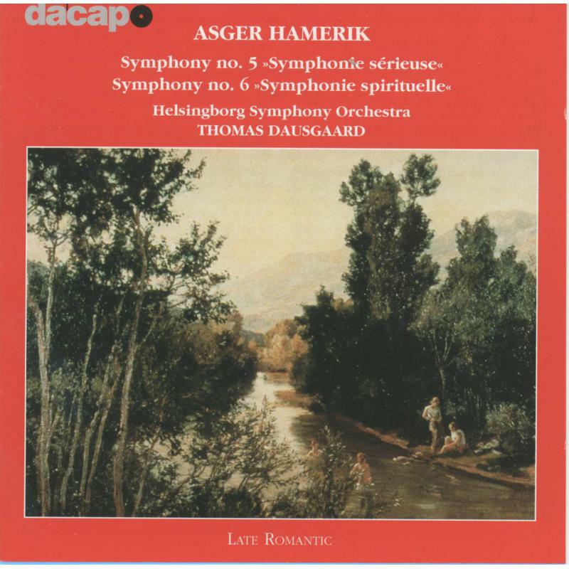 Dausgaard - HAMERIK: Symphonies No.5&6 - 8224161