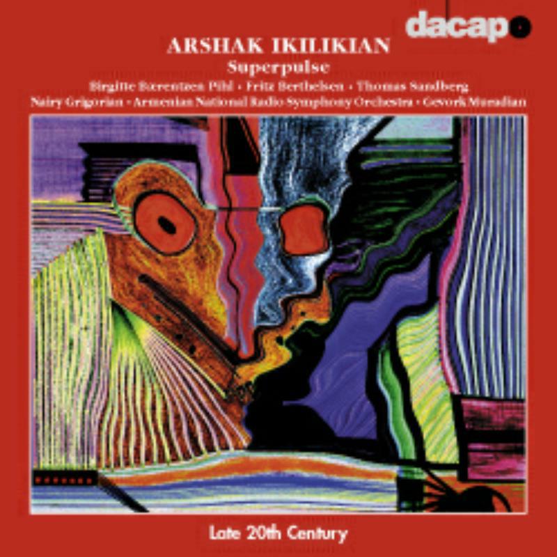 Muradian - Arshak Ikilikian. IKILIKIAN: Superpulse - 8224181