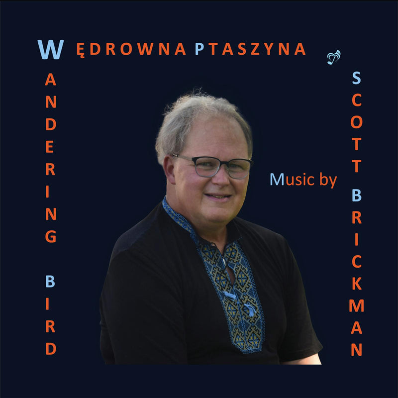 Iwona Glinka; Spyros Travlos; Vicky Stylianou; exQuartet; The Symphonic Orchestra of the National Philharmonic "Serghei Lunchevici" of the Republic of Moldova; Michail Agafita - Scott Brickman: Wandering Bird - PHASMA-MUSIC060