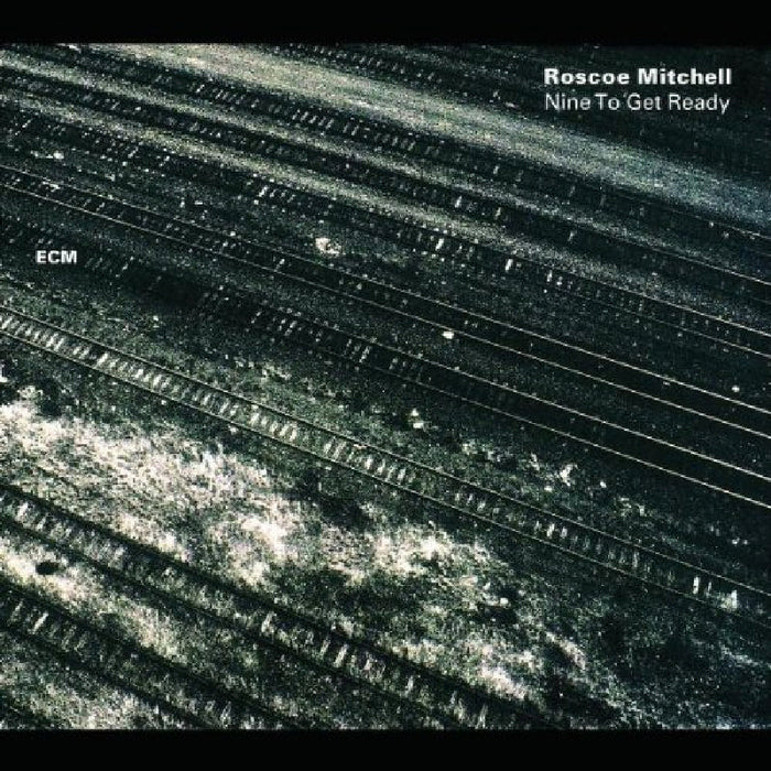 Roscoe Mitchell & the Note Factory - Nine to Get Ready - 5397252