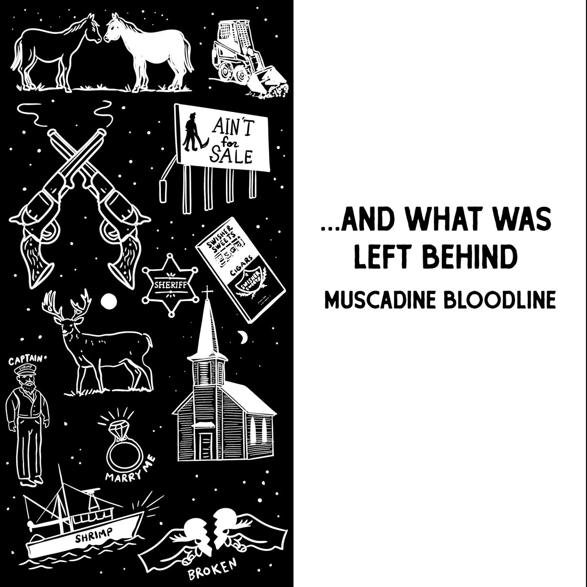 Muscadine Bloodline - ... And What Was Left Behind - 15836CD