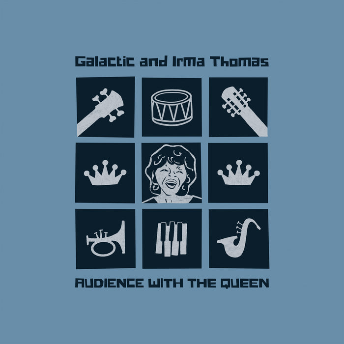 Galactic and Irma Thomas - Audience With the Queen - TZR003CD