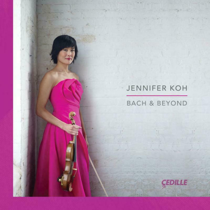 Jennifer Koh - Bach & Beyond - BOX1004