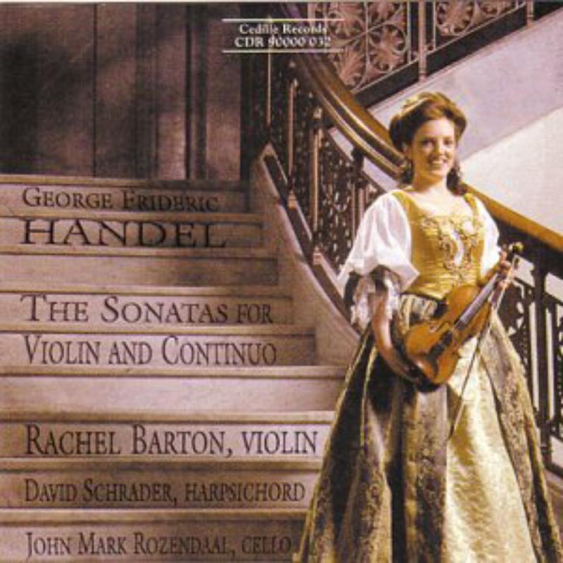 Rachel Barton - Handel - Sonatas for Violin and Continuo - CDR90000032