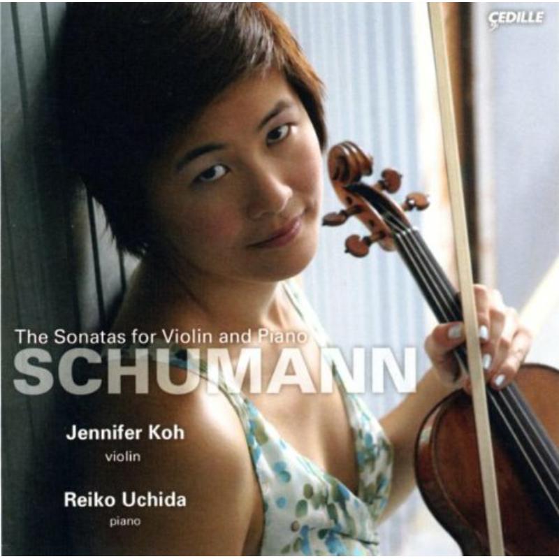 Jennifer Koh - Schumann - The Violin Sonatas - CDR90000095