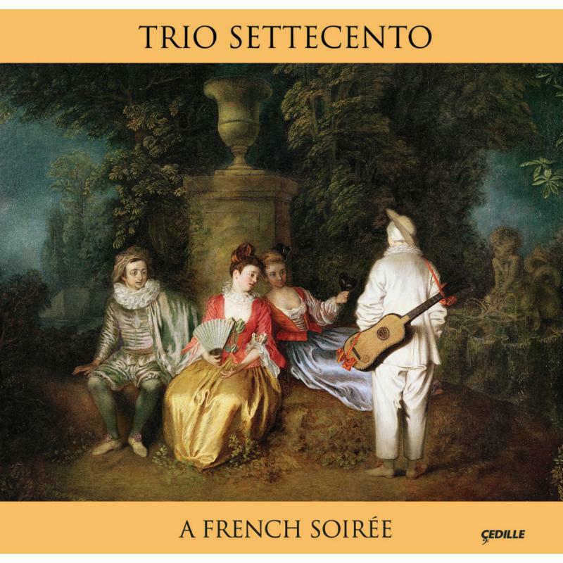 Trio Settecento - VAR:A FRENCH SOIREE - CDR90000129