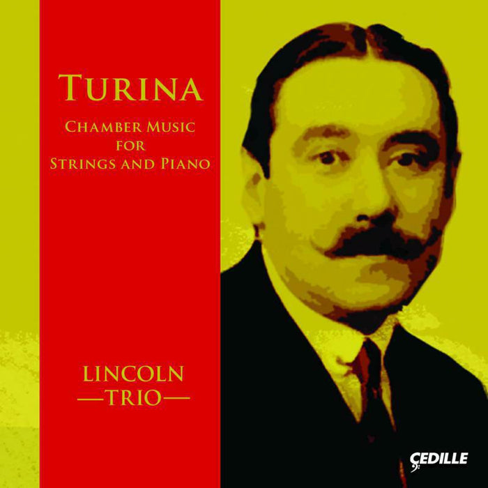 Lincoln Trio - Turina: Chamber Music - CDR90000150