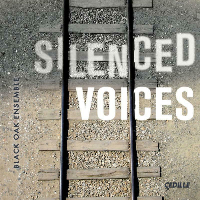 Black Oak Ensemble - Silenced Voices - CDR90000189
